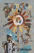 The Junction of Sunshine and Lucky - Paperback