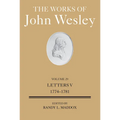 The Works of John Wesley Volume 29: Letters V (1774-1781) - Hardcover