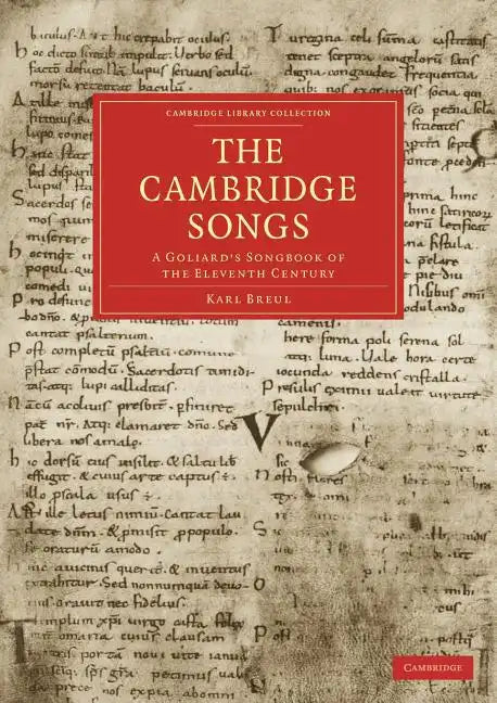 The Cambridge Songs: A Goliard's Songbook of the Eleventh Century - Paperback