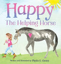 Happy the Helping Horse - Hardcover