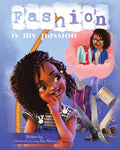 Fashion Is My Passion - Paperback