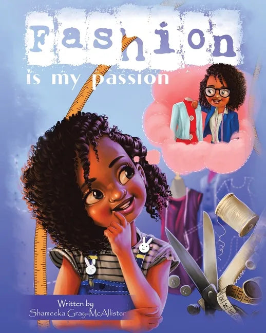 Fashion Is My Passion - Paperback