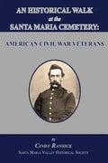 An Historical Walk at the Santa Maria Cemetery: American Civil War Veterans - Paperback