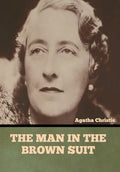 The Man in the Brown Suit - Hardcover