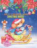 Adult Coloring Book Christmas Mouse: coloring book perfect gift idea for Christmas mouse lover men, women, girls, boys, family and friends. - Paperback