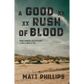 A Good Rush of Blood - Paperback