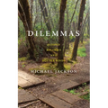 Dilemmas: Beyond Binaries and Double Binds - Hardcover