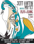 JEFF COFFIN & THE MU'TET PLAY ALONG (Eb Saxes) - Paperback