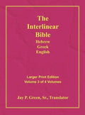 Interlinear Hebrew Greek English Bible-PR-FL/OE/KJV Large Print Volume 3 - Hardcover