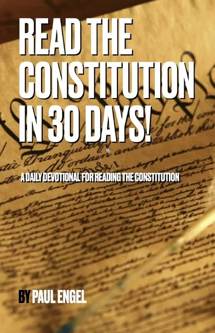 Read the Constitution in 30 Days! - Paperback