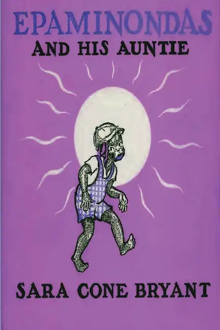 Epaminondas and His Auntie - Paperback