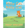 Kitty Cat Kitty Cat - Paperback