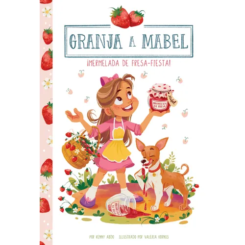 ¡Mermelada de Fresa-Fiesta! (Strawberry Jam-Boree!) - Library Binding
