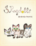 3 Ragdolls - Paperback