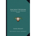 Ancient Wisdom: The Buddhic And Nirvanic Planes - Paperback
