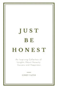 Just Be Honest - Paperback