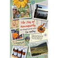 The Joy of Homeopathy: Told through real life stories - Paperback