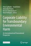 Corporate Liability for Transboundary Environmental Harm: An International and Transnational Perspective - Paperback