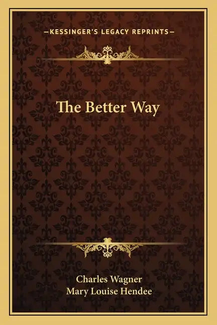 The Better Way - Paperback