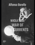 War of the Currents: Nikola Tesla - 2nd Edtion - Paperback