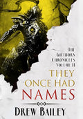 They Once Had Names - Hardcover
