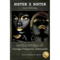 Yolondria Dixon-Carter: Sister 2 Sister - Paperback