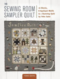 The Sewing Room Sampler Quilt: 16 Blocks, 8 Applique Motifs & 1 Stunning Quilt by Yoko Saito - Paperback