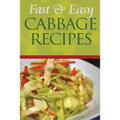Fast and Easy Cabbage Recipes: An Guide to an Healthy and Natural Diet - Paperback
