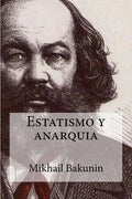 Estatismo y anarquia - Paperback