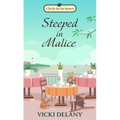 Steeped in Malice - Paperback