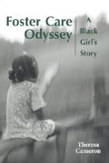 Foster Care Odyssey: A Black Girl's Story - Hardcover