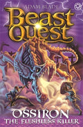 Beast Quest: Ossiron the Fleshless Killer: Series 28 Book 1 - Paperback