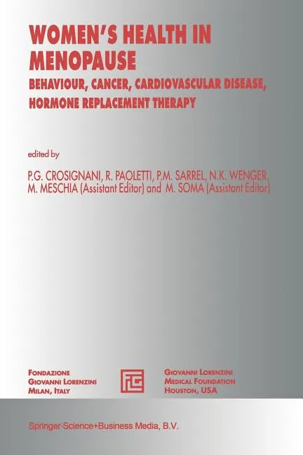 Women's Health in Menopause: Behaviour, Cancer, Cardiovascular Disease, Hormone Replacement Therapy - Paperback