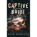Captive Bride: A Dark Romance - Paperback
