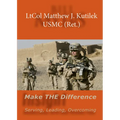 Make the Difference: Serving, Leading, Overcoming - Paperback