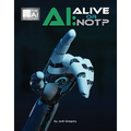 Ai: Alive or Not? - Paperback