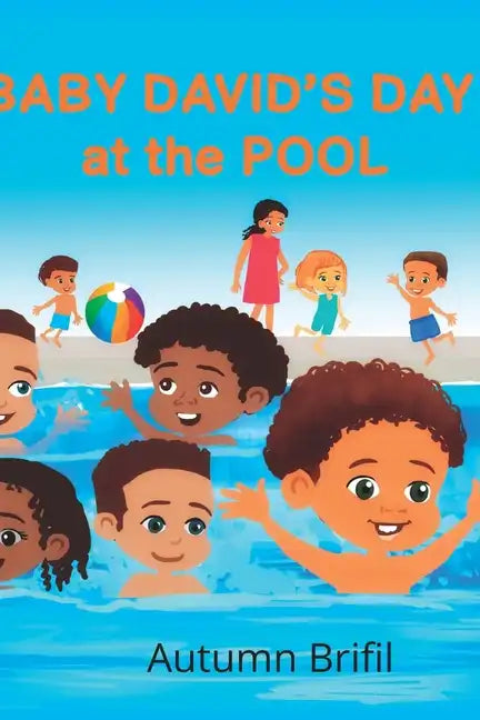 Baby David and his Day at the Pool - Paperback