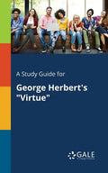 A Study Guide for George Herbert's "Virtue" - Paperback