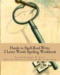 Hands to Spell-Read-Write: 2 Letter Words Spelling Workbook - Paperback