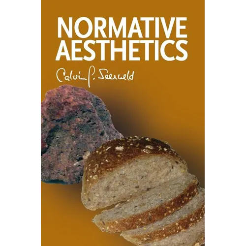 Normative Aesthetics: Sundry Writings and Occasional Lectures - Paperback