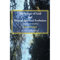 The Nature of God and Human Spiritual Evolution: The New Awakening - Paperback