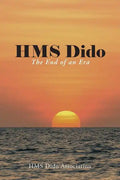 HMS Dido: The End of an Era - Paperback