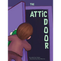 The Attic Door - Hardcover
