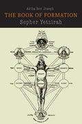 Sefer Yetzirah: The Book of Formation - Paperback
