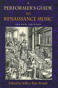A Performer's Guide to Renaissance Music - Hardcover