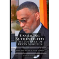 Unveiling Authenticity: The Journey of Kevin Samuels - Paperback