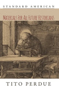Materials for All Future Historians - Paperback