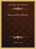 Success and Its Achievers - Hardcover