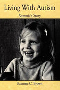Living With Autism: Sammie's Story - Paperback