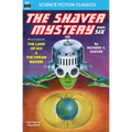 The Shaver Mystery, Book Six - Paperback